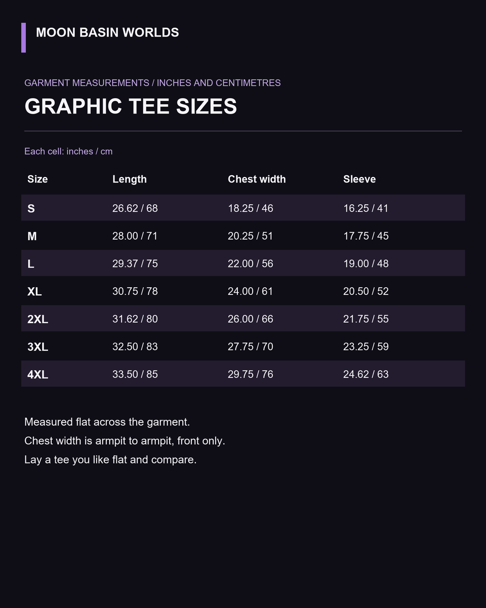 Moon Basin Worlds size guide, graphic tee, garment measurements S to 4XL in inches and centimetres, measured flat